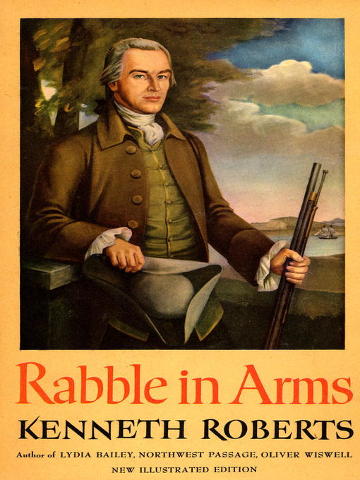 Title details for Rabble in Arms by Kenneth Roberts - Available